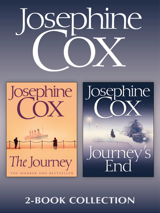 Title details for The Journey, Journey's End by Josephine Cox - Available